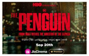 The Penguin Episode 5 Now Available on JioCinema Premium